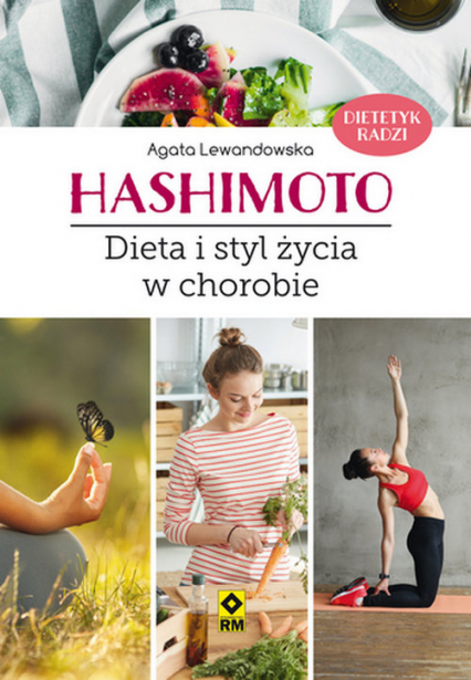 Hashimoto Dieta i styl życia w chorobie