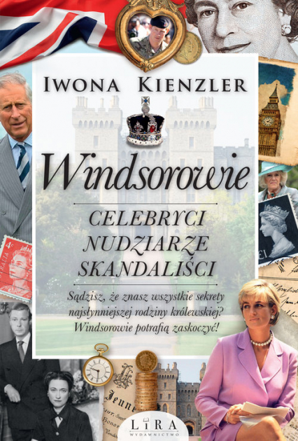 Windsorowie Celebryci nudziarze skandaliści