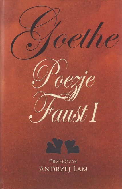 Goethe Poezje. Faust