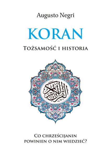 Koran Tożsamość i Historia