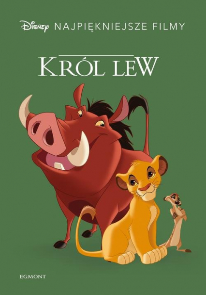 Król Lew Disney Najpiękniejsze filmy