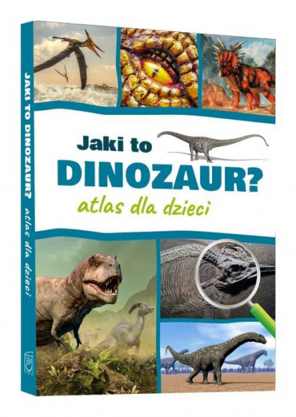 Jaki to dinozaur Atlas dla dzieci