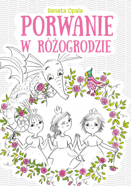 Porwanie w Różogrodzie