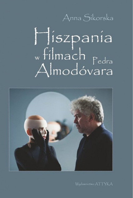 Hiszpania w filmach Pedra Almodóvara