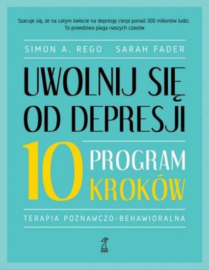 Uwolnij się od depresji Program 10 kroków