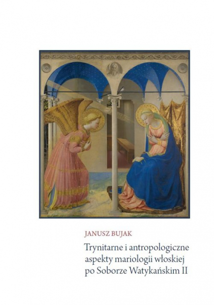 Trynitarne i antropologiczne aspekty mariologii włoskiej po Soborze Watykańskim II