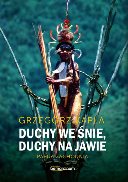 Duchy we śnie, Duchy na jawie Papua zachodnia