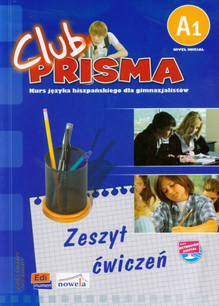 Club Prisma A1 Język hiszpański Zeszyt ćwiczeń + klucz do cwiczeń Gimnazjum