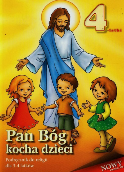 Pan Bóg kocha dzieci 3-4 lata Podręcznik Przedszkole