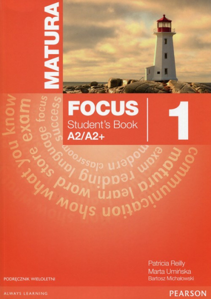 Matura Focus 1 Students Book + CD Podręcznik wieloletni A2/A2+