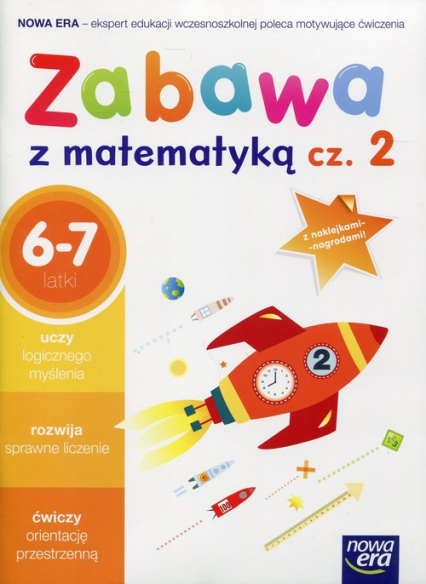 Zabawa z matematyką Część 2 Edukacja wczesnoszkolna 6-7 latki