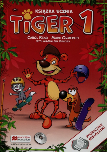Tiger 1 Książka ucznia + CD Szkoła podstawowa