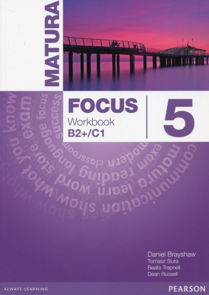 Matura Focus 5 Workbook Poziom B2+/C1