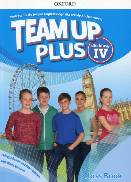 Team Up Plus 4 Podręcznik z płytą CD Szkoła podstawowa