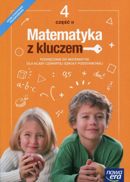 Matematyka z kluczem 4 Podręcznik Część 2 Szkoła podstawowa
