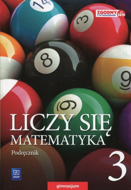 Liczy się matematyka 3 Podręcznik Gimnazjum