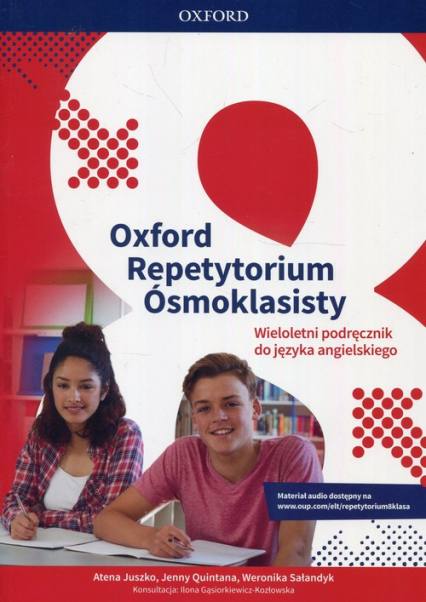 Oxford Repetytorium Ósmoklasisty Język angielski Podręcznik wieloletni