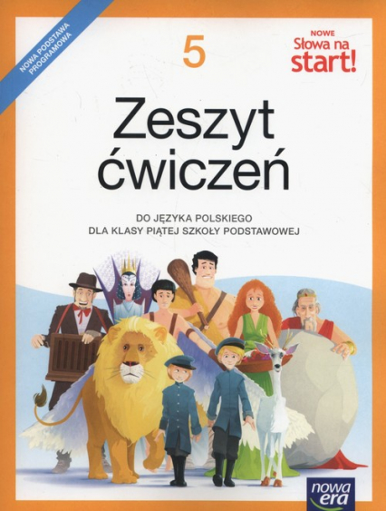 Nowe Słowa na start! 5 Zeszyt ćwiczeń Szkoła podstawowa