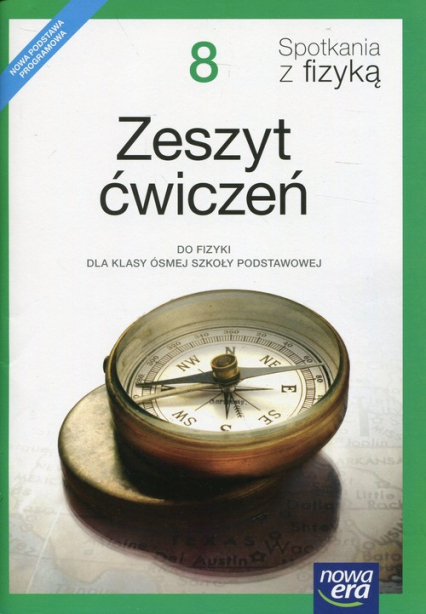 Spotkania z fizyką 8 Zeszyt ćwiczeń Szkoła podstawowa