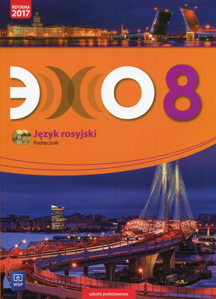 Echo Język rosyjski 8 Podręcznik + 2CD Szkoła podstawowa