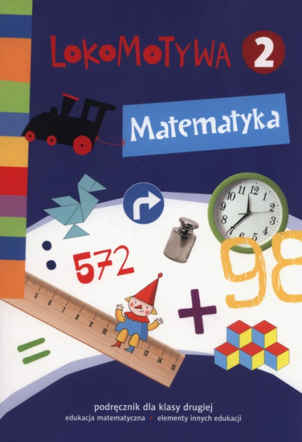 Lokomotywa 2 Matematyka Podręcznik Szkoła podstawowa