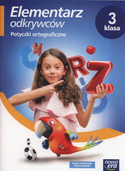 Elementarz odkrywców klasa 3 zeszyt ćwiczeń potyczki ortograficzne