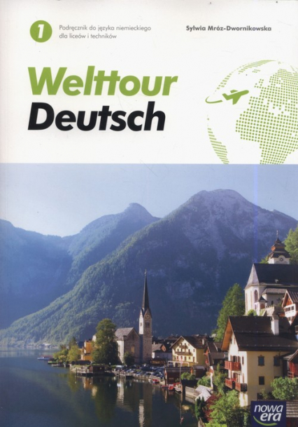 Welttour Deutsch 1 Podręcznik Szkoła ponadgimnazjalna i ponadpodstawowa