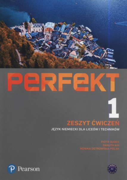 Perfekt 1 Język niemiecki Zeszyt ćwiczeń Liceum technikum