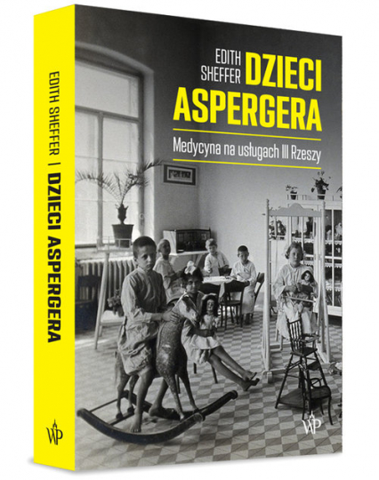 Dzieci Aspergera Medycyna na usługach III Rzeszy