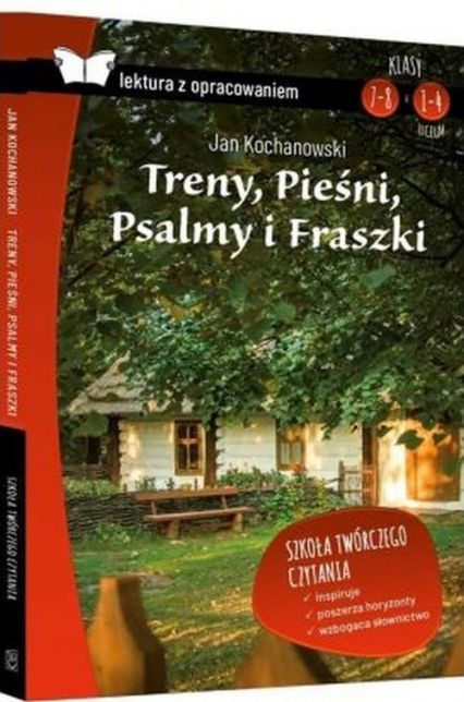 Treny Pieśni Psalmy i Fraszki Lektura z opracowaniem
