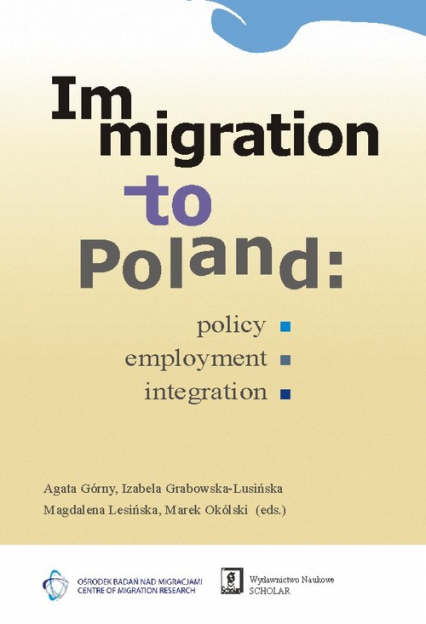 Immigration to Poland Policy, Employment, Integration