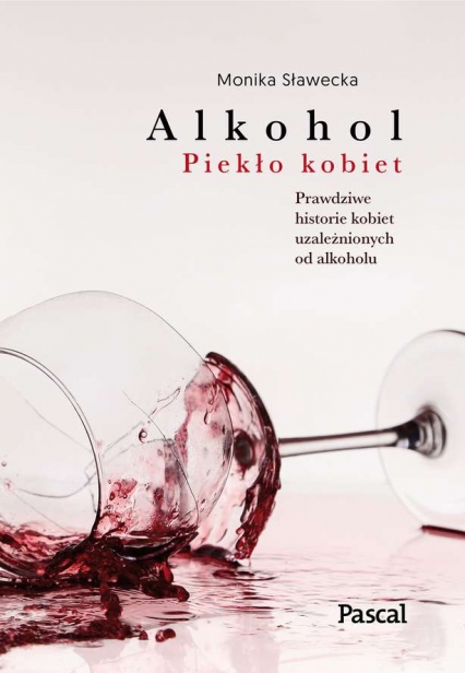 Alkohol piekło kobiet