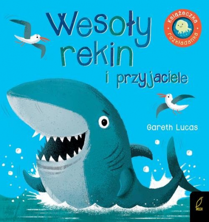 Książka rozkładanka Wesoły rekin i przyjaciele
