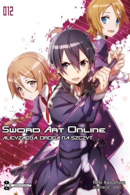 Sword Art Online #12 Alicyzacja: Droga na szczyt