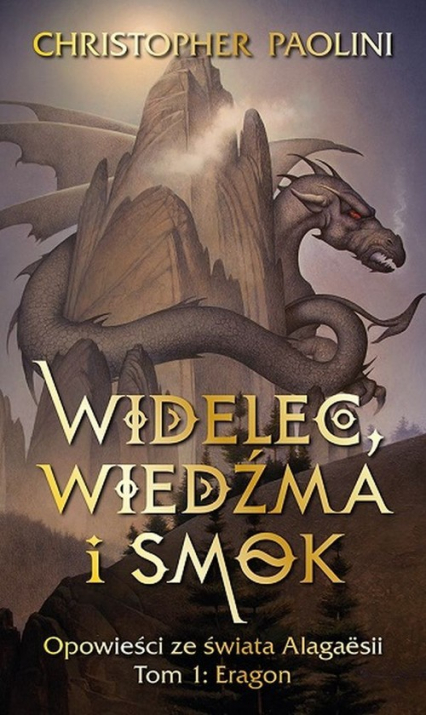 Widelec Wiedźma i smok Opowieści ze świata Alagaesii Tom 1 Eragon