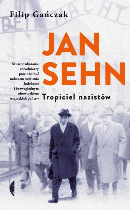 Jan Sehn Tropiciel nazistów