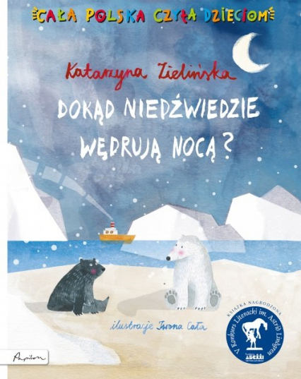 Dokąd niedźwiedzie wędrują nocą?