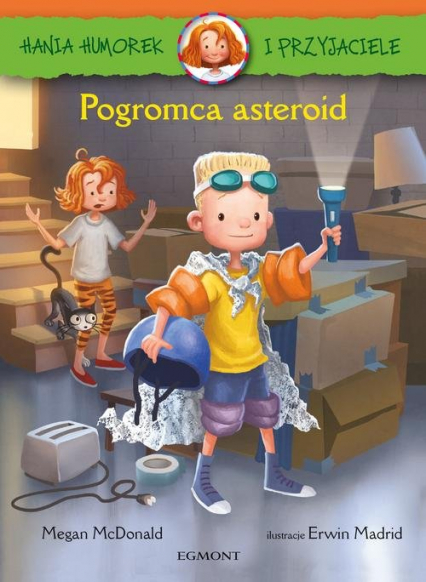 Hania Humorek i Przyjaciele Pogromca asteroid