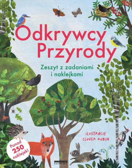 Odkrywcy przyrody Zeszyt z zadaniami i naklejkami