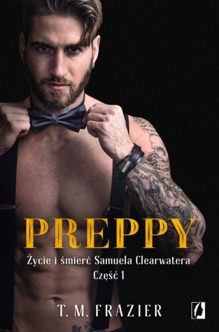 Preppy Życie i śmierć Samuela Clearwatera Część 1