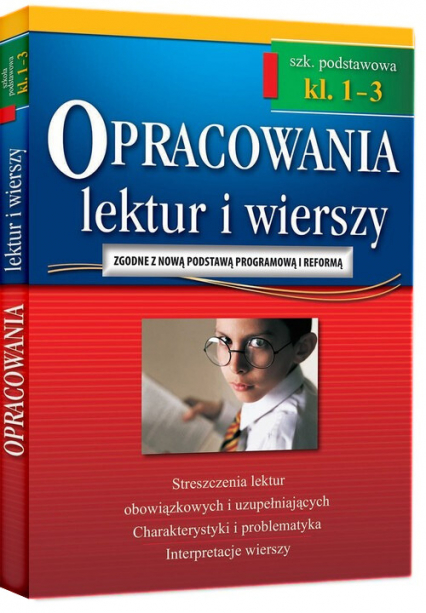 Opracowania lektur i wierszy klasa 1-3 szkoła podstawowa