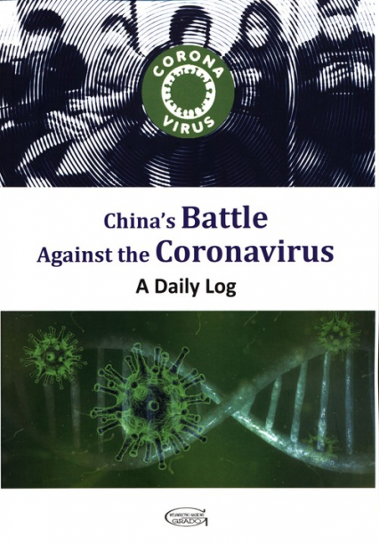 China s Battle Against the Coronavirus: A Daily Log