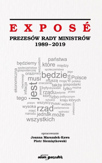 Expose Prezesów Rady Ministrów 1989-2019