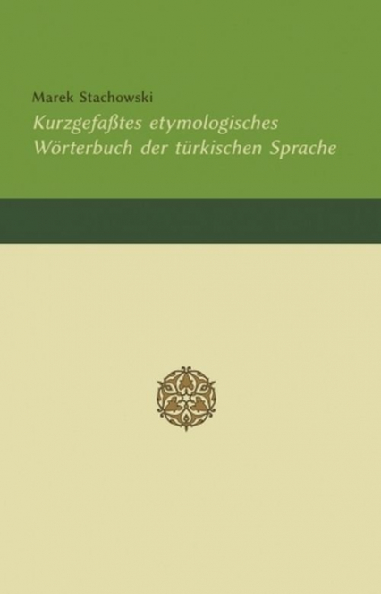 Kurzgefaßtes etymologisches Wörterbuch der türkischen Sprache