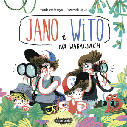 Jano i Wito Na wakacjach