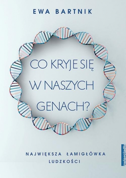 Co kryje się w naszych genach? Największa łamigłówka ludzkości