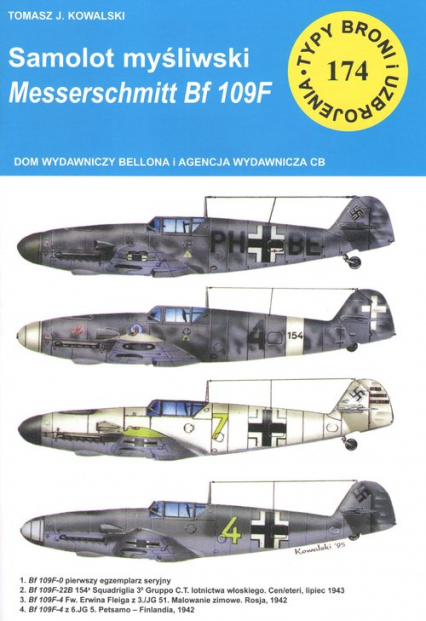 Samolot myśliwski Messerschmitt Bf 109 F Typy Broni i Uzbrojenia nr 174