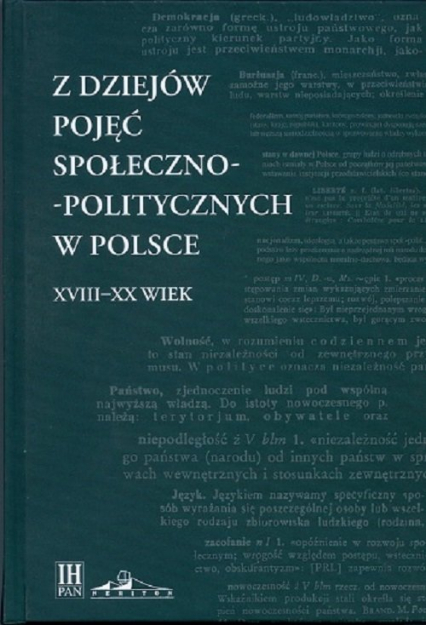 Z dziejów pojęć społeczno-politycznych w Polsce XVIII-XX wiek