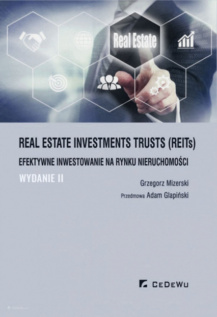 Real Estate Investments Trusts (REITs) efektywne inwes(wyd. II)