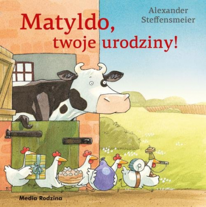 Matyldo, twoje urodziny!